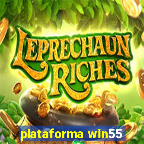 plataforma win55